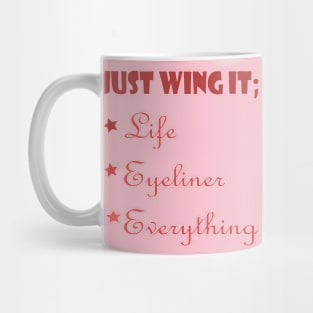 Just wing it Mug